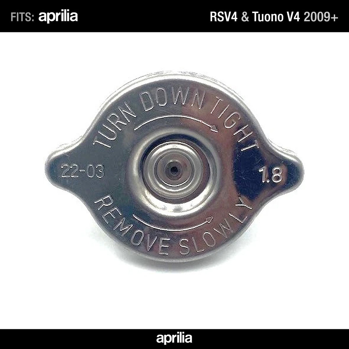 Radiator Cap 1.8 BAR Aprilia RS V4 Tuono V4 2009 onwards